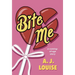 Bite Me