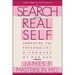 Search for the Real Self: Unmasking the Personality Disorders of Our Age