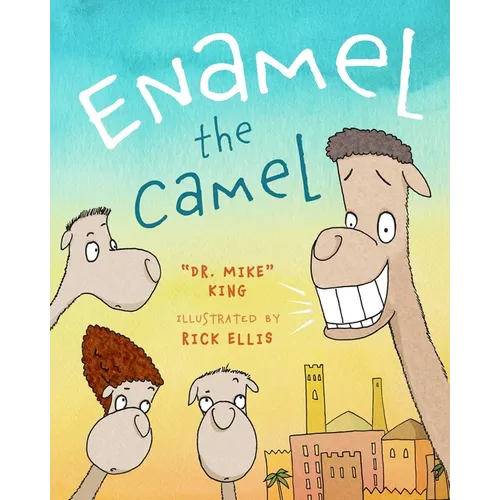 Enamel the Camel