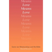 Love Means Love: Same-Sex Relationships and the Bible