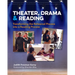 Theater, Drama, and Reading: Transforming the Rehearsal Process Into a Reading Process