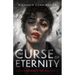 The Curse of Eternity