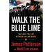 Walk the Blue Line: Real Cops, True Stories