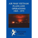 Air War Vietnam Plans and Operations 1969 - 1975