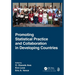Promoting Statistical Practice and Collaboration in Developing Countries