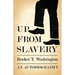 Up from Slavery - An Autobiography