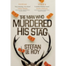 The Man Who Murdered His Stag: A British Mystery Crime Novel with Lighthearted Humour and Page-turning Intrigue
