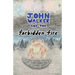 John Walker and the Forbidden Fire