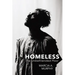 Homeless: The Unbefriended Poor
