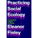 Practicing Social Ecology: From Bookchin to Rojava and Beyond