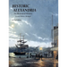 Historic Alexandria: An Illustrated History - Second Edition, Abridged