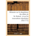 Mémoire Sur Le Despotisme Des Abbés de St. Hubert, Et Sur Les Innovations Dans CE Monastere