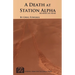 A Death at Station Alpha: Murder on Mars