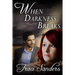When Darkness Breaks