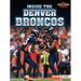 Inside the Denver Broncos