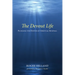 The Devout Life: Plunging the Depths of Spiritual Renewal