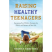Raising Healthy Teenagers
