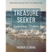 Treasure Seeker Bible Study Workbook: Discover How To Hear God Speak To You Through His Word