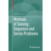 Methods of Solving Sequence and Series Problems
