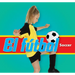 El Fútbol/Soccer (Spanish)