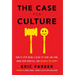 The Case for Culture: How to Stop Being a Slave to Your Law Firm, Grow Your Practice, and Actually Be Happy