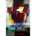 How Communication Scholars Think and Act: A Lifespan Perspective