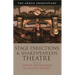 Stage Directions and Shakespearean Theatre