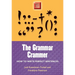 Grammar Crammer: How to Write Perfect Sentences