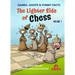The Lighter Side of Chess: Games, Goofs and Funny Facts