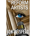 The Reform Artists: A Legal Suspense, Spy Thriller
