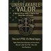 Unbreakable Valor: A Special Forces Medic's Fight to Heal What War Left Behind