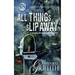 All Things Slip Away-Spookie Town Murder Mystery #2