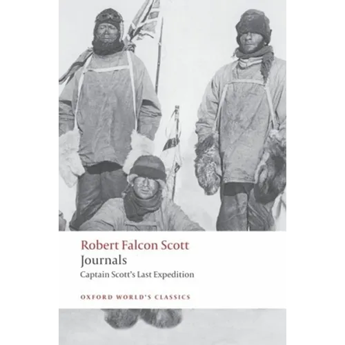 Journals: Captain Scott's Last Expedition