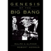 Genesis of the Big Bang
