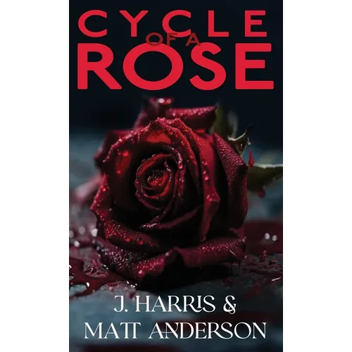 Cycle of a Rose
