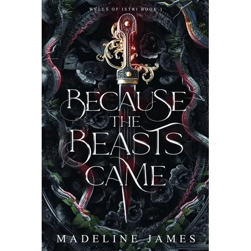 Because the Beasts Came