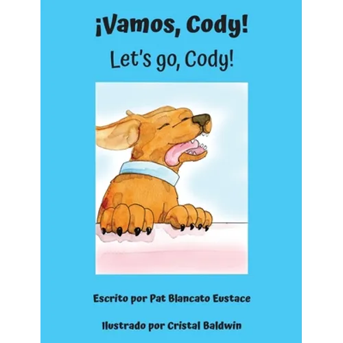 ¡Vamos, Cody! / Let's go, Cody! (Spanish and English Edition)