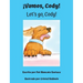 ¡Vamos, Cody! / Let's go, Cody! (Spanish and English Edition)