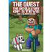 The Quest: The Untold Story of Steve Book 2: The Unfinished Game