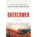 Overcomer: 8 Ways to Live a Life of Unstoppable Strength, Unmovable Faith, and Unbelievable Power