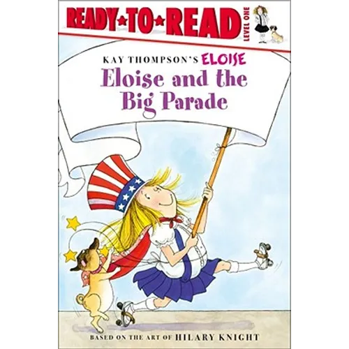 Eloise and the Big Parade: Ready-To-Read Level 1