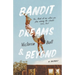 Bandit Dreams & Beyond: A Memoir