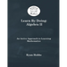 Learn By Doing: Algebra II