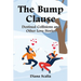 The Bump Clause: Destined Collisions and Other Love Stories