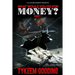 What Would You Do For Money?