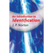 An Introduction to Identification