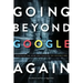 Going Beyond Google Again: Strategies for Using and Teaching the Invisible Web