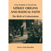 Szekely Origins and Radical Faith: From Mongolia to Transylvania: The Birth of Unitarianism