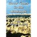 Good Times in the Badlands