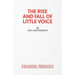 The Rise and Fall of Little Voice - A Play